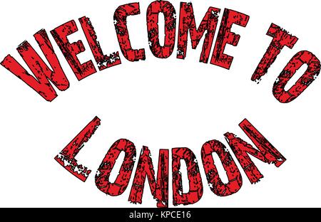 Welcome to london text sign illuastration on white background Stock Vector