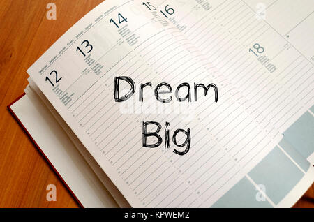 Dream big write on notebook Stock Photo