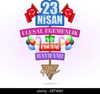 23 Nisan Ulusal Egemenlik ve Cocuk Bayrami Tebrik Karti - April 23 National Sovereignty and Children’s Day. Greeting card concept on white background. Stock Vector