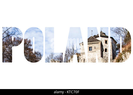 Word POLAND over Castle ruins on a hill top in Ojcow. Stock Photo