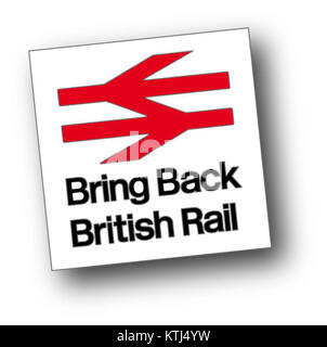 Bring Back British Rail logo Stock Photo