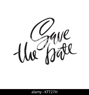 Save the date. Hand drawn lettering for wedding card. Ink modern dry brush typography poster. Vector calligraphy illustration. Stock Vector