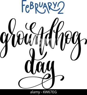february 2 - groundhog day - hand lettering inscription text Stock Vector
