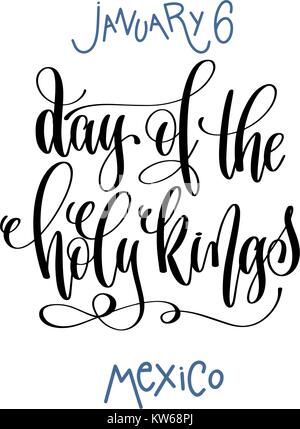 january 6 - day of the holy kings - mexico hand lettering inscri Stock Vector