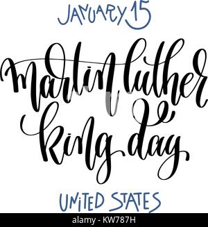 january 15 - martin luther king day - united states, hand letter Stock Vector