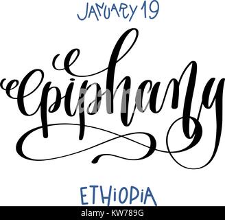 january 19 - epiphany - ethiopia, hand lettering inscription tex Stock Vector
