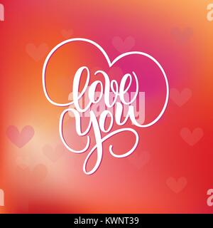 Love You, hand written brush lettering with hearts. Romantic calligraphy. Vector illustration on blurred colorful background with hearts. Greeting Car Stock Vector