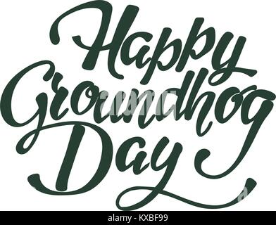 Happy Groundhog Day - hand lettering inscription to design, black and white ink calligraphy, vector illustration Stock Vector