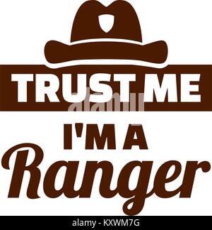 Trust me I am a ranger Stock Vector