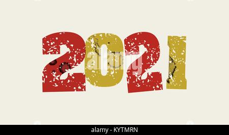 The year 2021 concept printed in letterpress hand stamped colorful grunge paint and ink. Vector EPS 10 available. Stock Vector