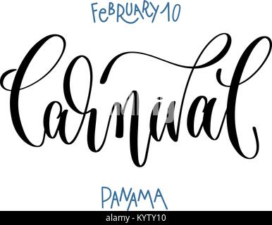 february 10 - carnival - panama, hand lettering inscription text Stock Vector
