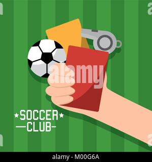 soccer club hand holding cards red and yellow ball whistle Stock Vector