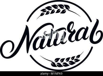 Natural hand written lettering logo, emblem with ears of wheat Stock Vector