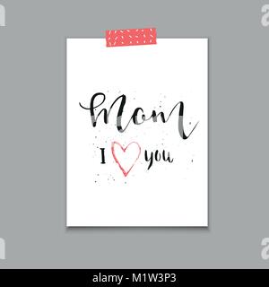 Mom I love you  - hand drawn calligraphy sticker. Holiday Mother's Day lettering for card, poster, banner, scrapbook, home decor, print textile. Vecto Stock Vector