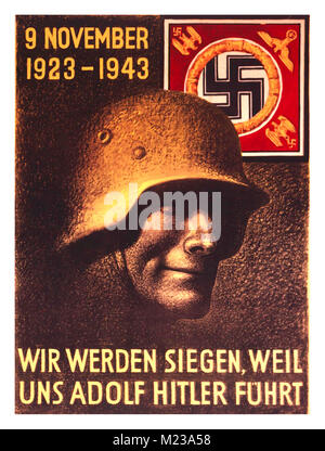 1940's WW2  Nazi Propaganda Poster featuring a German Wehrmacht soldier 'We will win because Adolf Hitler leads us' Nazi propaganda poster celebrating anniversary of Adolf Hitlers coup with perseverance Stock Photo