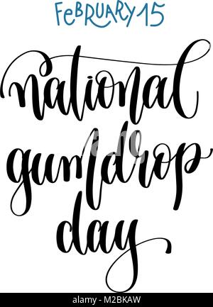 february 15 - national gumdrop day - hand lettering inscription Stock Vector