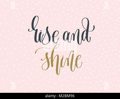 rise and shine - gold and gray hand lettering inscription text Stock Vector