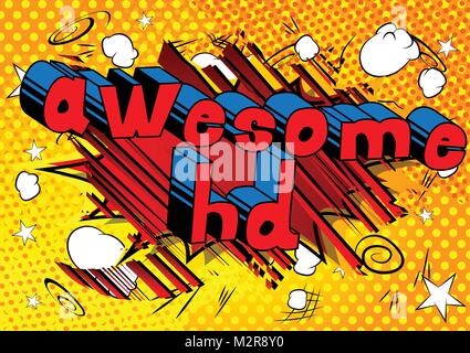 Awesome HD - Comic book style phrase on abstract background. Stock Vector