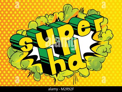 Super HD - Comic book style phrase on abstract background. Stock Vector