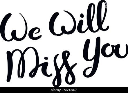 Handwritten Lettering of I Will Miss You. Template for Banner, Greeting ...