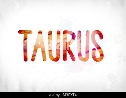 The word Taurus concept and theme painted in colorful watercolors on a white paper background. Stock Photo