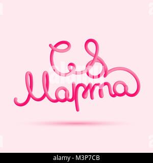 March 8 blended interlaced creative hand drawn lettering. Russian text for Women's Day. Trendy vector liquid 3d calligraphy for your design Stock Vector
