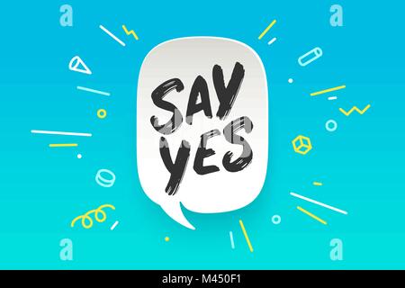 Say Yes. Banner, speech bubble Stock Vector