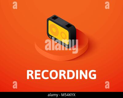 Recording isometric icon, isolated on color background Stock Vector
