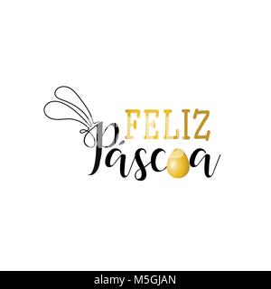 Feliz Pascoa. Lettering. Translation from Portuguese: Happy Easter. quote to design greeting card, poster, banner, printable wall art, t-shirt and oth Stock Vector