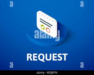 Request isometric icon, isolated on color background Stock Vector