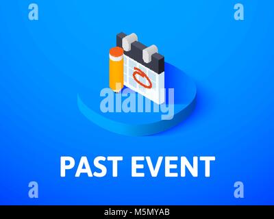 Past event isometric icon, isolated on color background Stock Vector
