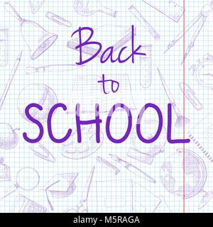Hand drawn stationery on the notebook. The inscription Back to school. Vector illustration of a sketch style. Stock Vector