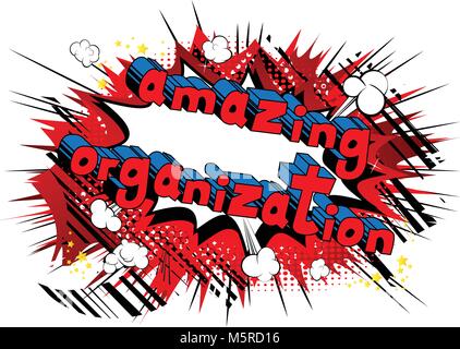 Amazing Organization - Comic book style phrase on abstract background. Stock Vector