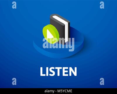 Listen isometric icon, isolated on color background Stock Vector