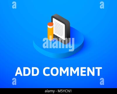 Add comment isometric icon, isolated on color background Stock Vector