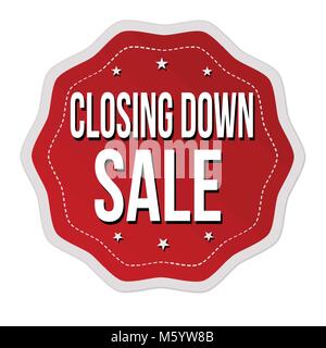 Closing down sale label or sticker on white background, vector illustration Stock Vector