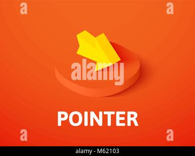 Pointer isometric icon, isolated on color background Stock Vector