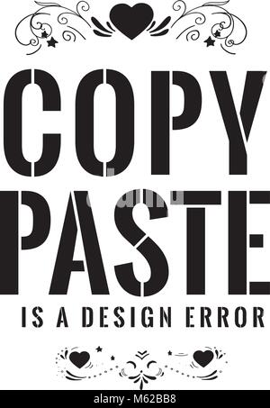 copy paste is a design error Stock Vector