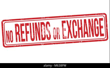 No refunds or exchange grunge rubber stamp on white background, vector illustration Stock Vector
