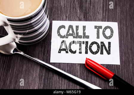 Conceptual hand writing text caption showing Call To Action. Business concept for Proactive Success Goal written on sticky note paper on wooden wood b Stock Photo