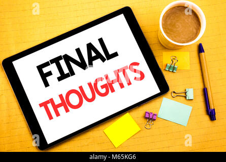 Conceptual hand writing text caption showing Final Thoughts. Business concept for Conclusion Summary Text Written on tablet, wooden background with st Stock Photo