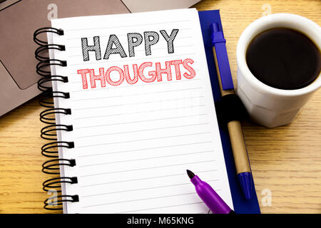 Word, writing Happy Thoughts. Business concept for Happiness Thinking Good written on notebook book on wooden background in the Office with laptop cof Stock Photo