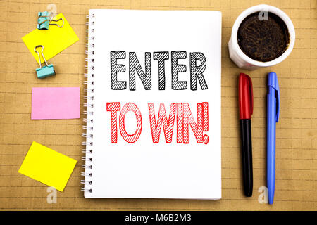 Word, writing Enter to Win. Business concept for Winning in Competition Written on notepad paper background with space office view with pencil marker  Stock Photo