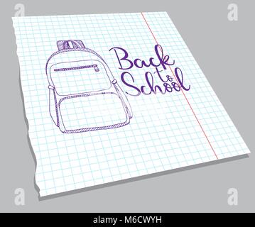 Hand drawn backpack on notebook sheet. The inscription Back to school. Vector illustration of a sketch style. Stock Vector