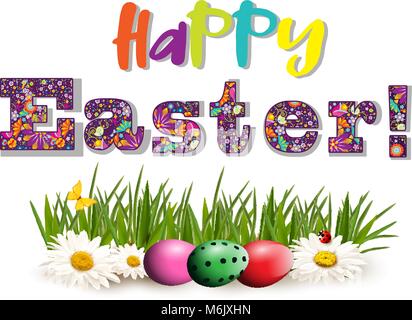 Happy Easter greeting card with colored text and bright dyed eggs  lying on green grass among chimomile flowers, butterfly, and lady bug isolated on w Stock Vector