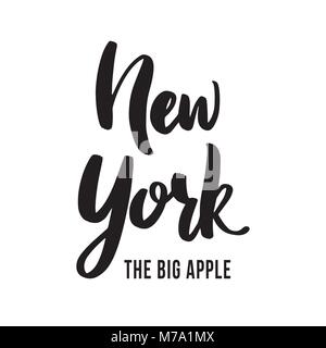 New york the Big Apple - hand drawn lettering phrase isolated on the white background. Brush ink inscription. Vector illustration. Stock Vector