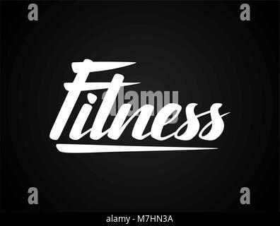 Fitness lettering poster concept. Handwritten word for banners, printing on t-shirts, sports club emblem Stock Vector