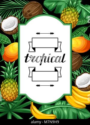 Frame with tropical fruits and leaves. Design for advertising booklets, labels, packaging, menu Stock Vector