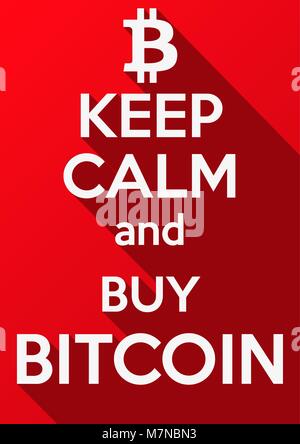 Keep Calm and buy Bitcoin. Stock Vector