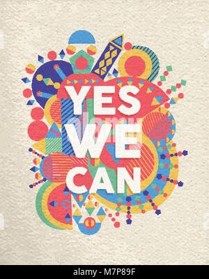 Yes we can colorful typography poster. Inspirational motivation quote design with paper texture background. EPS10 vector. Stock Vector